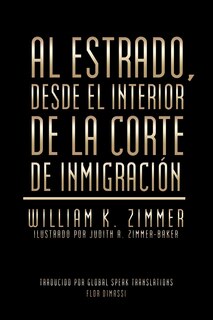 Front cover_Al estrado, desde el interior de la Corte de Inmigración