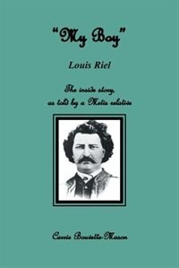 Couverture_My Boy Louis Riel