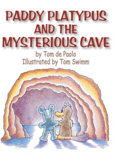 Front cover_Paddy Platypus and the Mysterious Cave