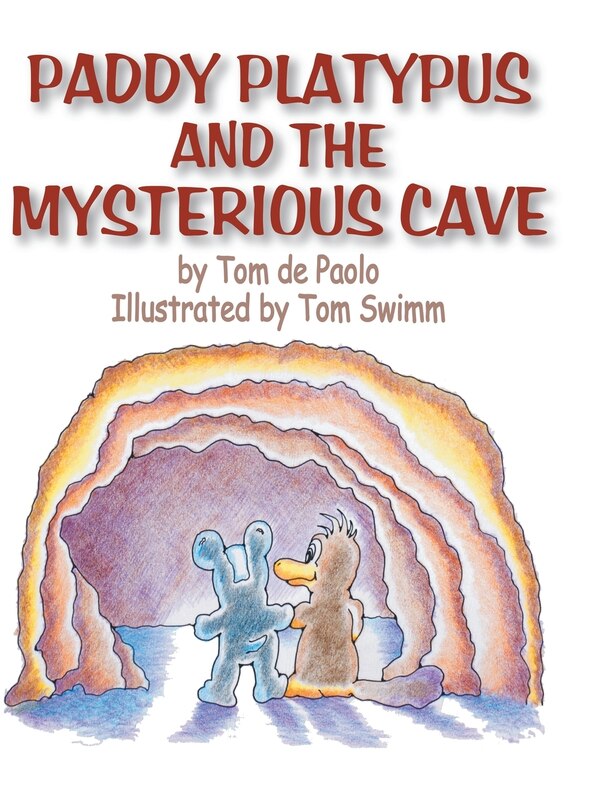 Front cover_Paddy Platypus and the Mysterious Cave