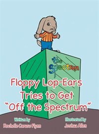 Front cover_Floppy Lop-Ears Tries to Get Off the Spectrum
