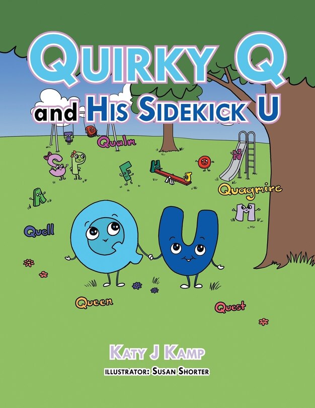 Front cover_Quirky Q and His Sidekick U