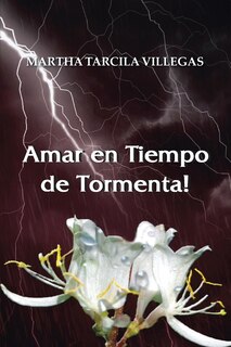Couverture_Amar en Tiempo de Tormenta!