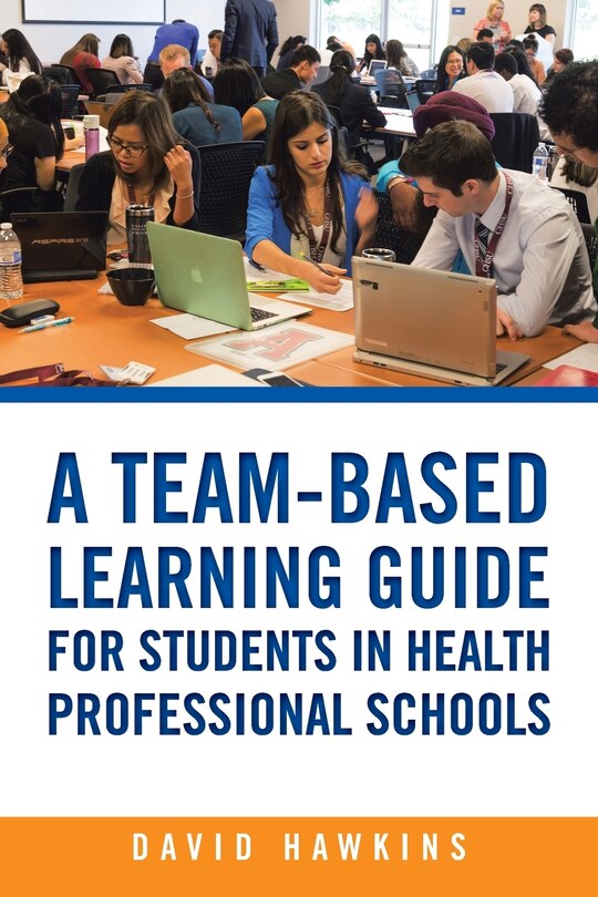 Couverture_A Team-Based Learning Guide for Students in Health Professional Schools