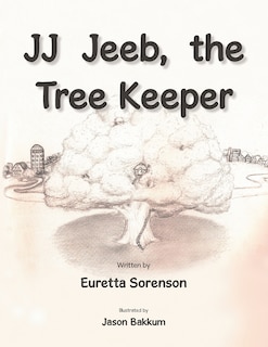 Front cover_JJ Jeeb, the Tree Keeper