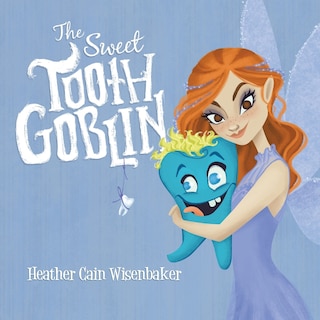 Front cover_The Sweet Tooth Goblin
