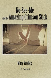 Front cover_No-See-Me and the Amazing Crimson Stick
