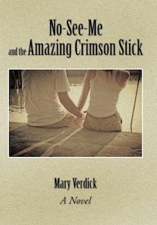 Couverture_No-See-Me and the Amazing Crimson Stick