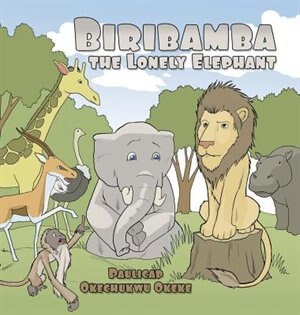 Front cover_Biribamba the Lonely Elephant