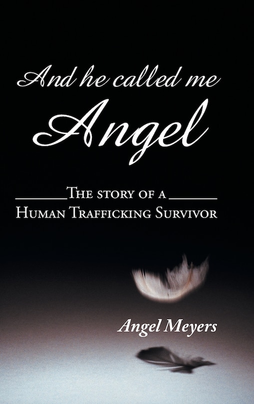 Front cover_And he called me Angel
