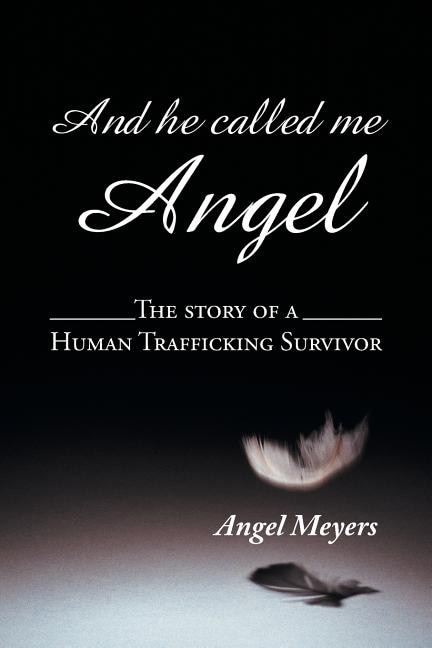 Front cover_And he called me Angel