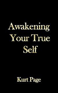 Front cover_Awakening Your True Self
