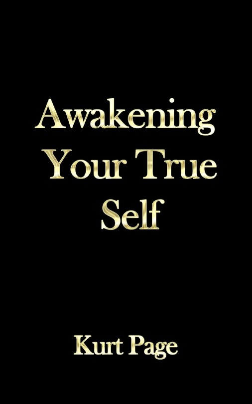 Front cover_Awakening Your True Self