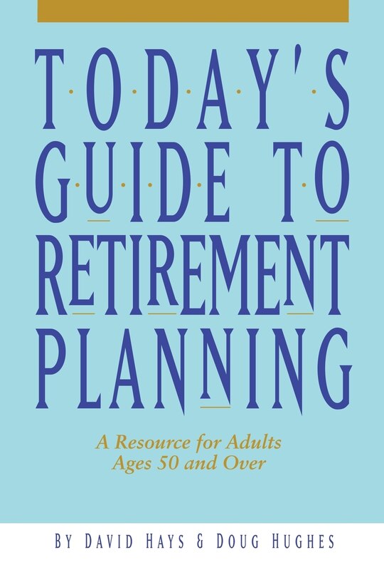 Front cover_Today's Guide to Retirement Planning