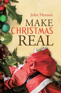 Front cover_Make Christmas Real