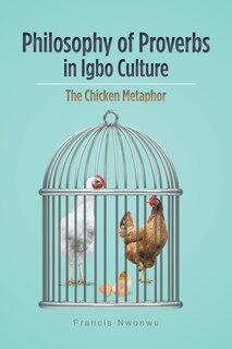 Front cover_Philosophy of Proverbs in Igbo Culture