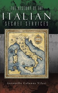 Front cover_The History of the Italian Secret Services
