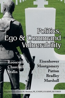 Front cover_Politics, Ego & Command Vulnerability