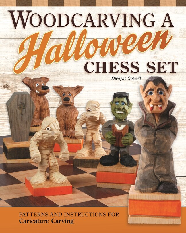 Front cover_Woodcarving A Halloween Chess Set
