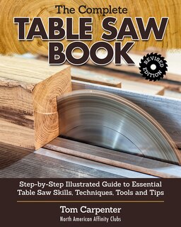 Couverture_Complete Table Saw Book, Revised Edition