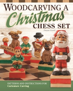 Front cover_Woodcarving A Christmas Chess Set