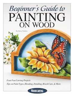 Front cover_Beginner's Guide To Painting On Wood