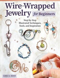 Front cover_Wire-wrapped Jewelry For Beginners