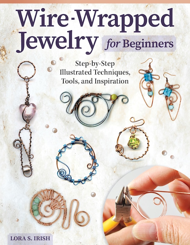 Front cover_Wire-wrapped Jewelry For Beginners