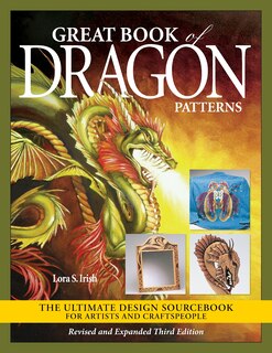 Front cover_Great Book Of Dragon Patterns, Revised And Expanded Third Edition