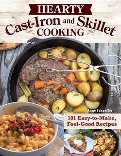 Front cover_Hearty Cast-Iron and Skillet Cooking