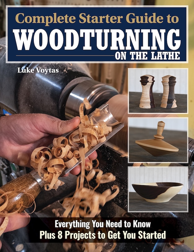 Front cover_Complete Starter Guide to Woodturning on the Lathe