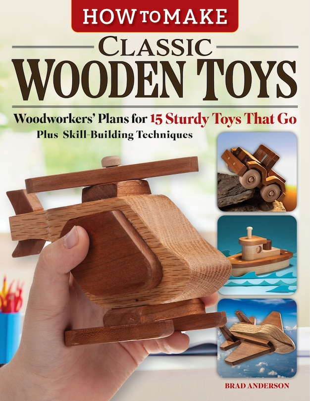 Front cover_How to Make Classic Wooden Toys