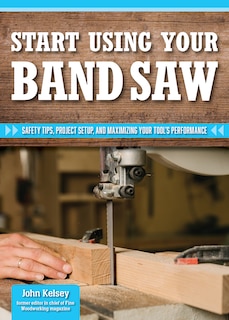 Front cover_Smart Guide: Using Your Band Saw