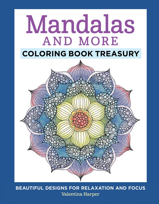 Front cover_Mandalas And More Coloring Book Treasury