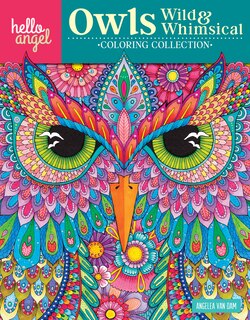 Front cover_Hello Angel Owls Wild & Whimsical Coloring Collection