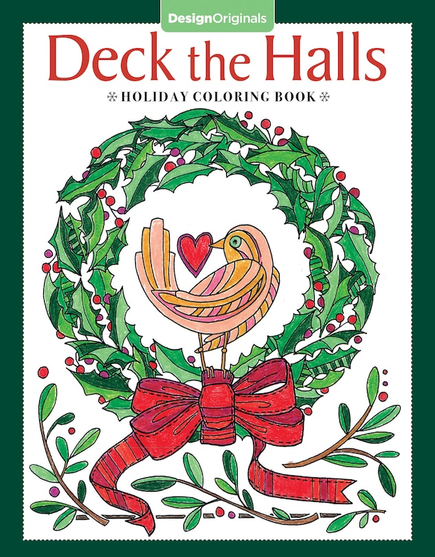 Deck The Halls Holiday Coloring Book