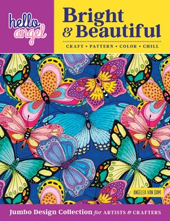 Couverture_Hello Angel Bright & Beautiful Jumbo Design Collection For Artists & Crafters