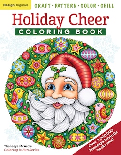 Holiday Cheer Coloring Book: Craft, Pattern, Color, Chill