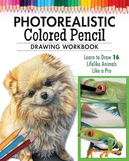 Couverture_How to Draw Photorealistic Animals with Colored Pencil