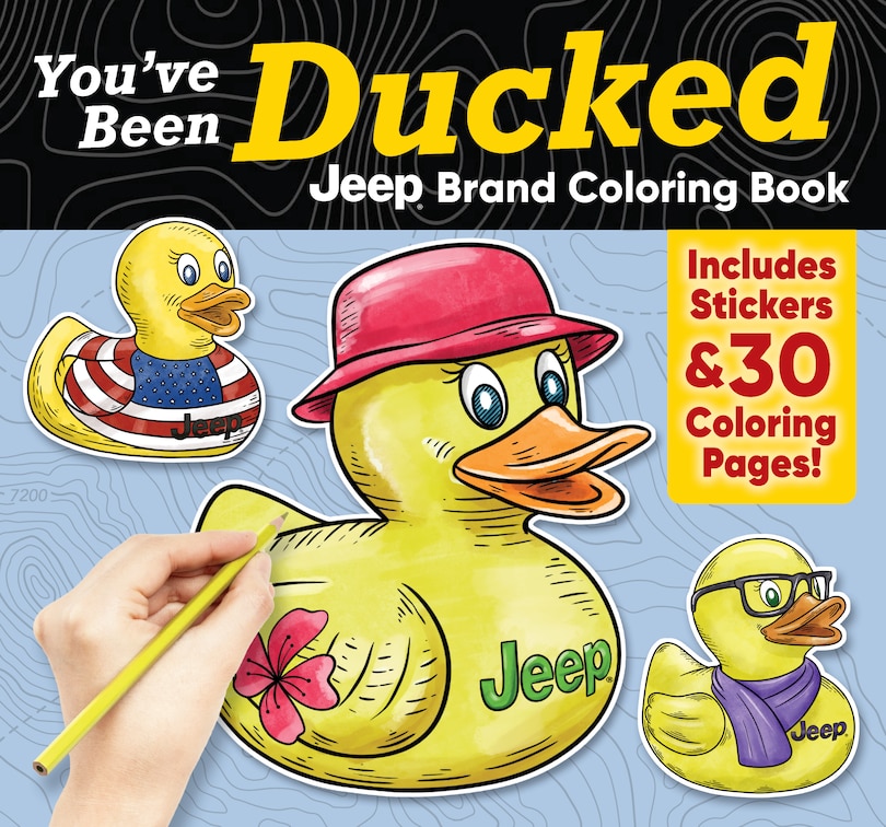 Front cover_You've Been Ducked Jeep® Brand Coloring Book