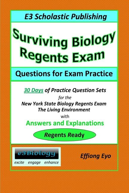 Surviving Biology Regents Exam: Questions for Exam Practice: 30 Days of Practice Question Sets for NYS Biology Regents Exam