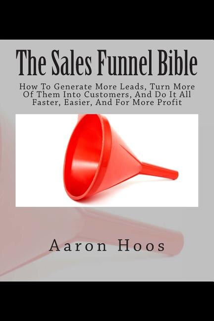 Front cover_The Sales Funnel Bible