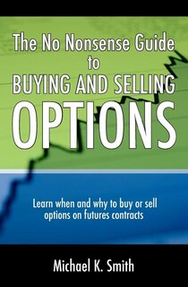 Front cover_The No Nonsense Guide to Buying and Selling Options