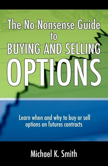 Front cover_The No Nonsense Guide to Buying and Selling Options