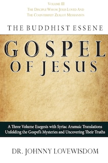 Front cover_The Buddhist Essene Gospel of Jesus Volume III