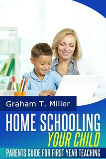 Couverture_Homeschooling Your Child