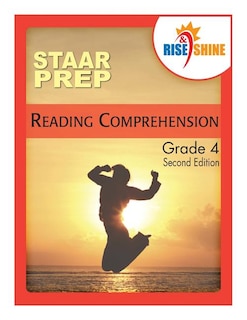 Front cover_Rise & Shine STAAR Prep Reading Comprehension Grade 4
