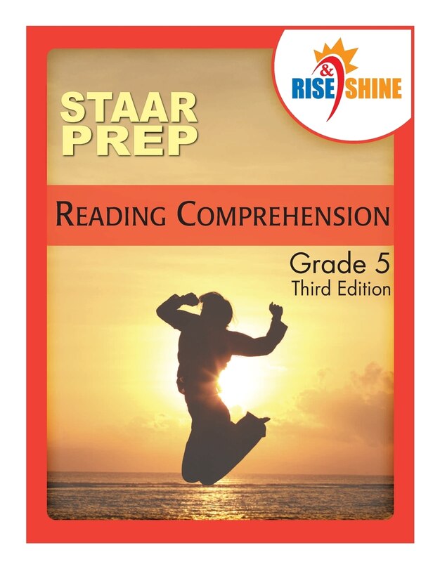 Front cover_Rise & Shine STAAR Prep Reading Comprehension Grade 5