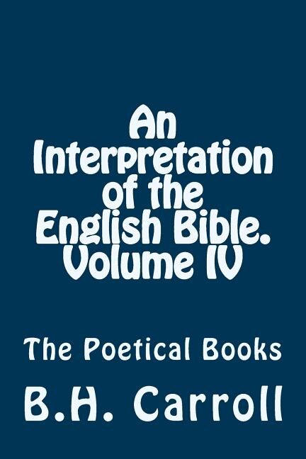 Front cover_An Interpretation of the English Bible. Volume IV.