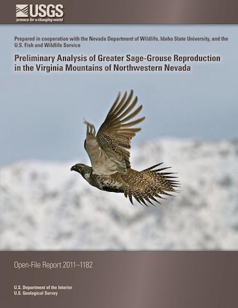 Preliminary Analysis of Greater Sage-Grouse Reproduction in the Virginia Mountains of Northwestern Nevada